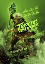 Watch The Toxic Avenger 9movies