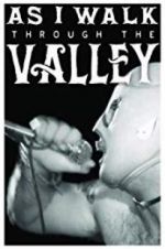 Watch As I Walk Through the Valley 9movies