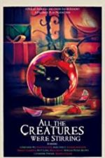 Watch All the Creatures Were Stirring 9movies