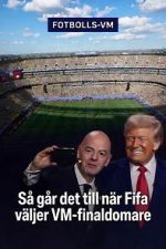 Watch How FIFA Chooses the World Cup Final Referee 9movies