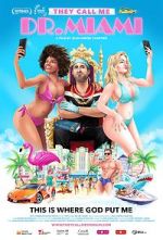 Watch They Call Me Dr. Miami 9movies