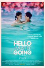 Watch Hello I Must Be Going 9movies