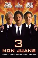 Watch 3 Non Juans 9movies