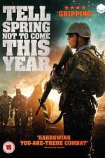 Watch Tell Spring Not to Come This Year 9movies