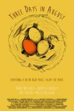 Watch Three Days in August 9movies