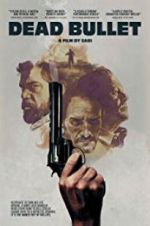 Watch Dead Bullet 9movies