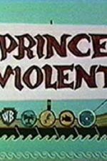 Watch Prince Violent 9movies