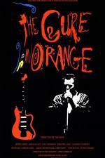 Watch The Cure in Orange 9movies