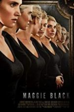 Watch Maggie Black 9movies