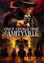 Watch Once Upon a Time in Amityville 9movies