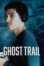 Watch Ghost Trail 9movies