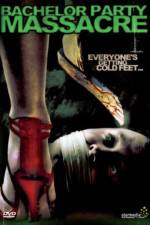 Watch Bachelor Party Massacre 9movies