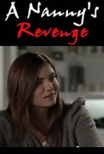 Watch A Nanny's Revenge 9movies