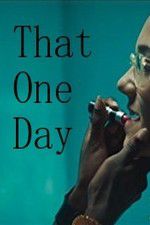 Watch That One Day 9movies