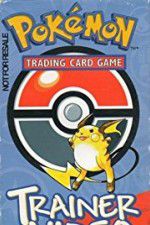 Watch Pokémon Trading Card Game Trainer Video 9movies