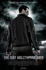 Watch The Day Hollywood Died 9movies