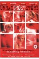 Watch Urban Ghost Story 9movies