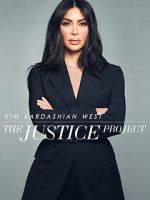 Watch Kim Kardashian West: The Justice Project 9movies