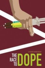 Watch The Race to Dope 9movies