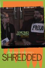 Watch Shredded 9movies