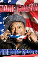 Watch Eddie Griffin Freedom of Speech 9movies