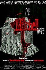 Watch The Mitchell Tapes 9movies