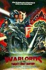 Watch Warlords of the 21st Century 9movies