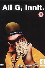 Watch Ali G Innit 9movies