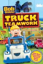 Watch Bob the Builder: Truck Teamwork 9movies