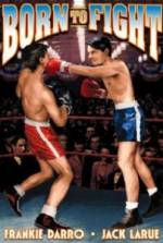 Watch Born to Fight 9movies