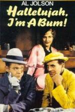 Watch Hallelujah I'm a Bum 9movies