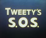 Watch Tweety\'s S.O.S. 9movies