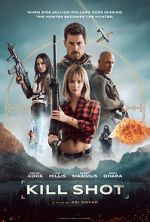 Watch Kill Shot 9movies