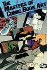 Watch The Masters of Comic Book Art 9movies