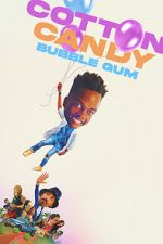 Watch Cotton Candy Bubble Gum 9movies