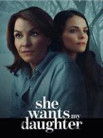 Watch She Wants My Daughter 9movies