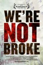 Watch Were Not Broke 9movies