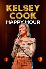 Watch Kelsey Cook: Happy Hour 9movies