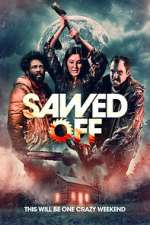 Watch Sawed Off 9movies