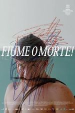 Watch Fiume o Morte! 9movies