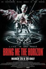 Watch Bring Me the Horizon: L.I.V.E. in São Paulo 9movies