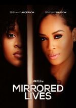 Watch Mirrored Lives 9movies