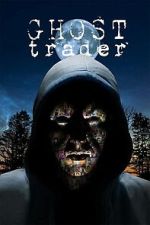 Watch Ghost Trader 9movies