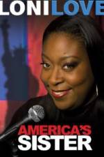 Watch Loni Love America's Sister 9movies
