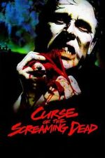 Watch Curse of the Screaming Dead 9movies