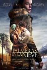 Watch Palmeras en la nieve 9movies