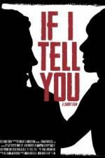 Watch If I Tell You 9movies