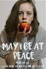 Watch May I Be at Peace 9movies