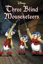 Watch Three Blind Mouseketeers (Short 1936) 9movies