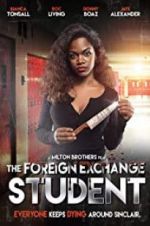 Watch The Foreign Exchange Student 9movies